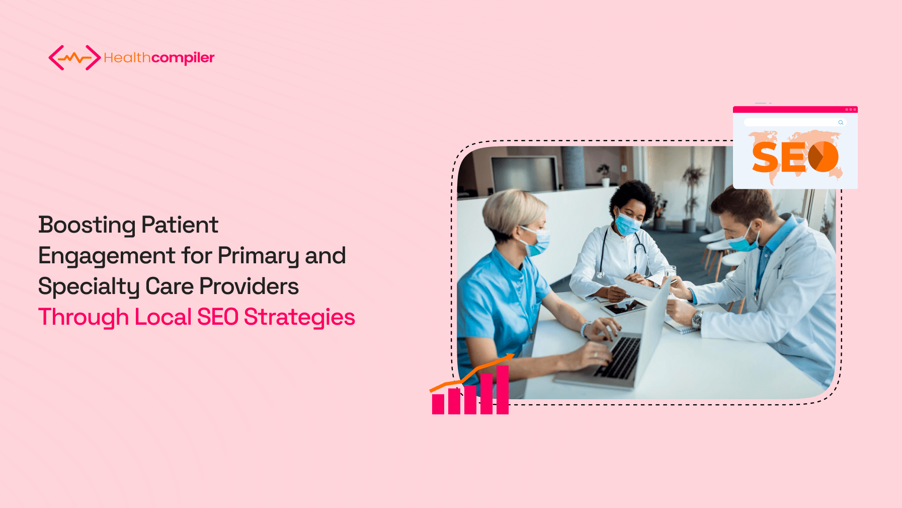 Boosting Patient Engagement for Primary and Specialty Care Providers Through Local SEO Strategies